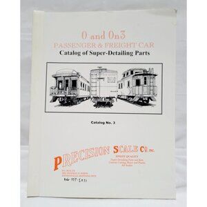 Precision Scale Co. 0 & On3 Passenger & Freight Car Catalog No. 3